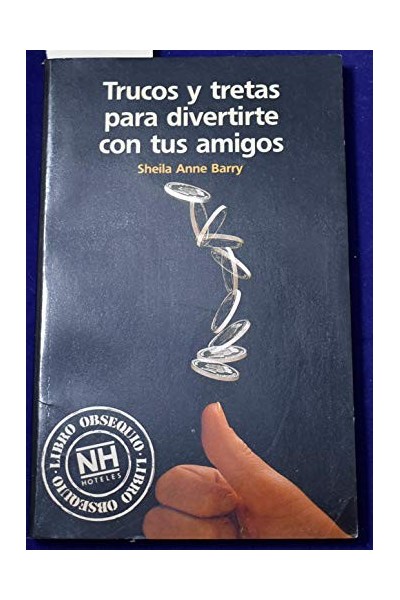 Trucos y tretas para divertirte con tus amigos
